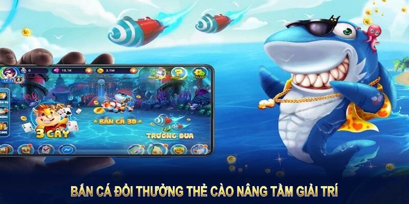 Bắn cá đổi thẻ cào Club cực hấp dẫn tại 23WIN