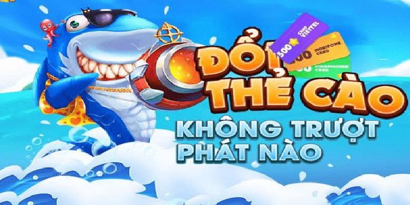 Chiến thuật chơi bắn cá thẻ cào club hiệu quả